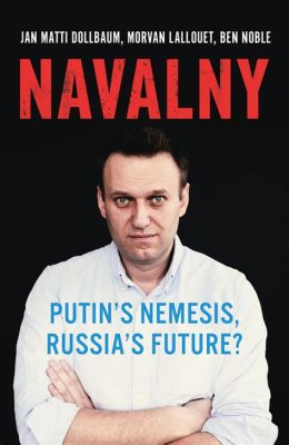 El Caso Navalny: Un Retrato de Corrupción y Deseo de Cambio en la Rusia Moderna